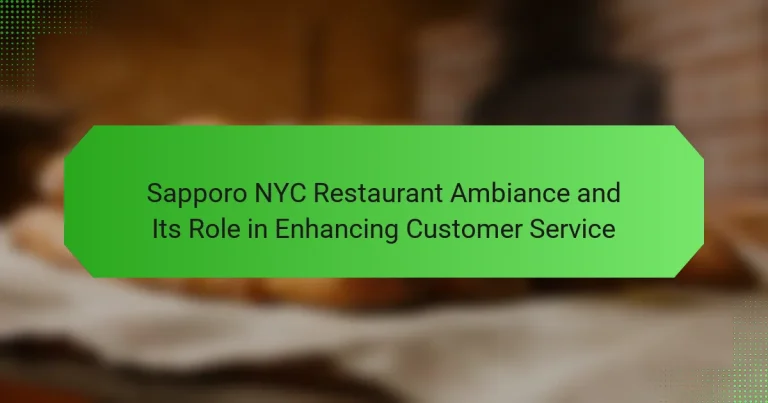Sapporo NYC Restaurant Ambiance and Its Role in Enhancing Customer Service