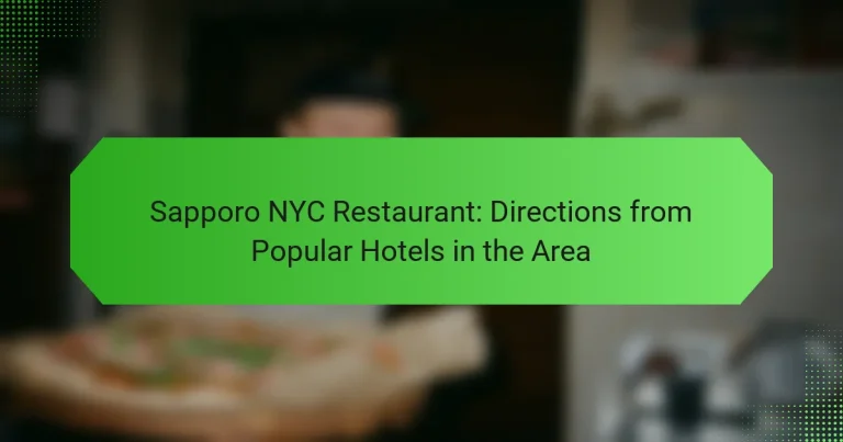 Sapporo NYC Restaurant: Directions from Popular Hotels in the Area