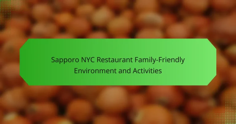 Sapporo NYC Restaurant Family-Friendly Environment and Activities