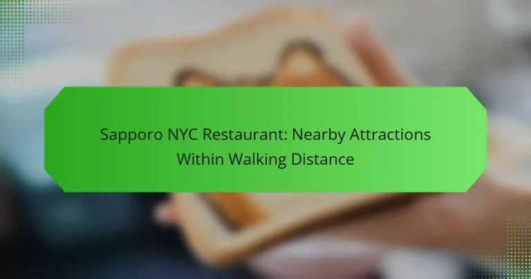 Sapporo NYC Restaurant: Nearby Attractions Within Walking Distance