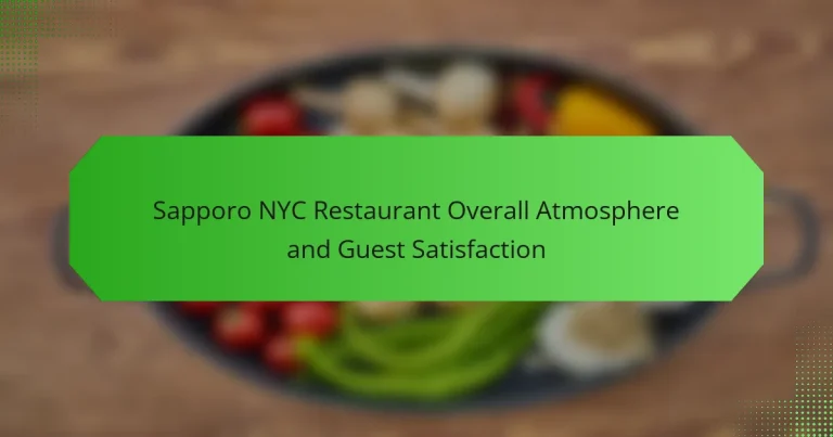 Sapporo NYC Restaurant Overall Atmosphere and Guest Satisfaction