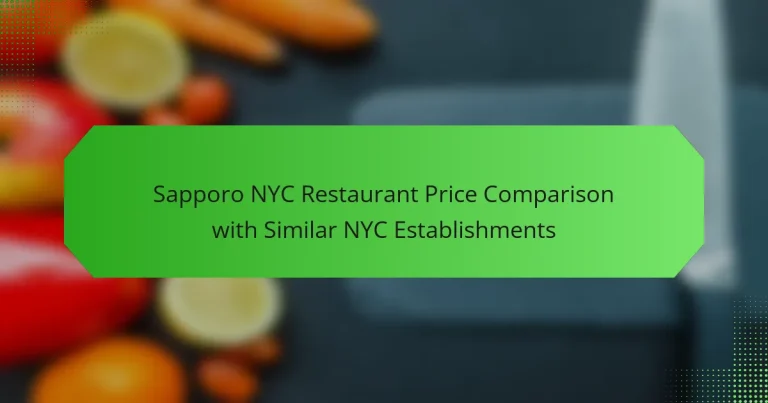 Sapporo NYC Restaurant Price Comparison with Similar NYC Establishments