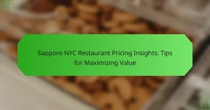 Sapporo NYC Restaurant Pricing Insights: Tips for Maximizing Value