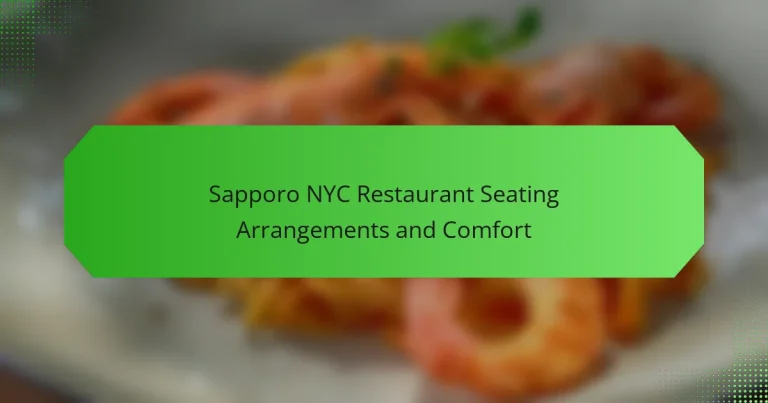 Sapporo NYC Restaurant Seating Arrangements and Comfort