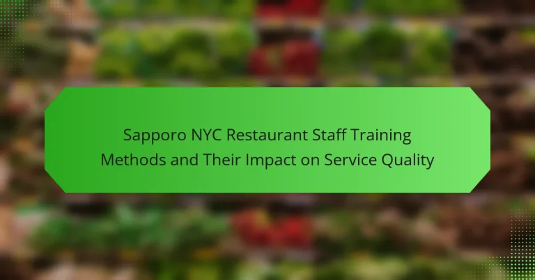 Sapporo NYC Restaurant Staff Training Methods and Their Impact on Service Quality