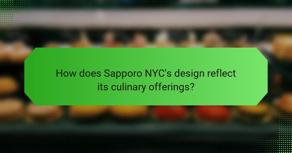 How does Sapporo NYC's design reflect its culinary offerings?