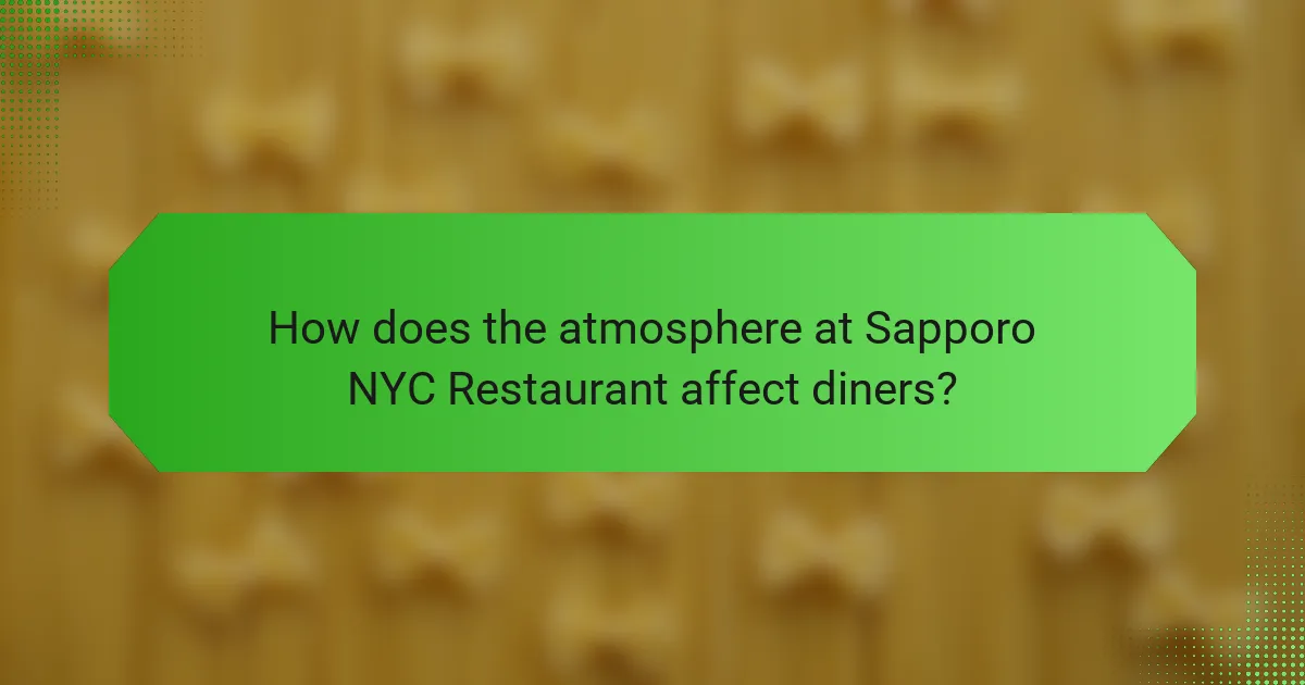 How does the atmosphere at Sapporo NYC Restaurant affect diners?