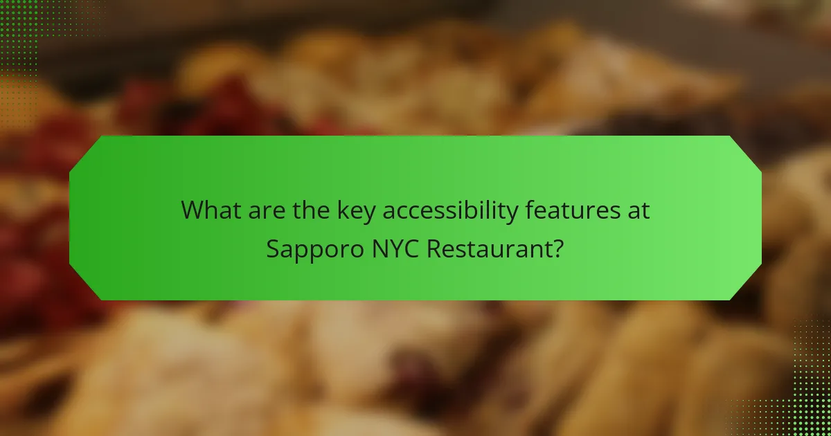 What are the key accessibility features at Sapporo NYC Restaurant?