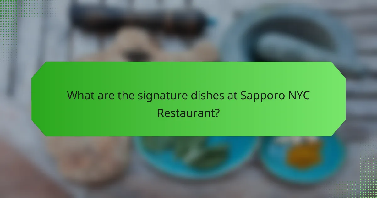 What are the signature dishes at Sapporo NYC Restaurant?