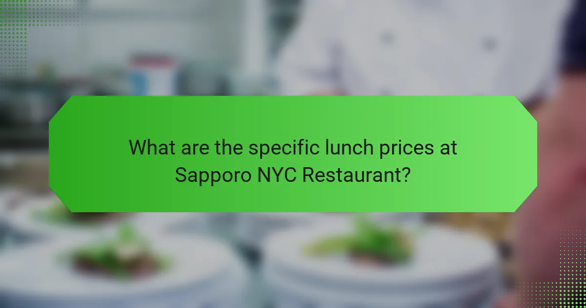 What are the specific lunch prices at Sapporo NYC Restaurant?