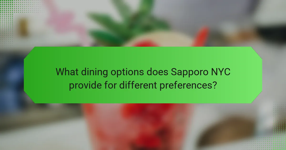 What dining options does Sapporo NYC provide for different preferences?