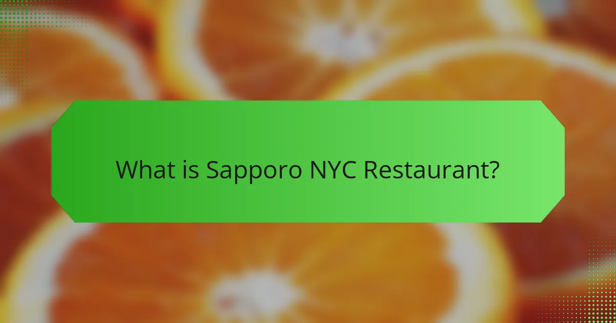 What is Sapporo NYC Restaurant?