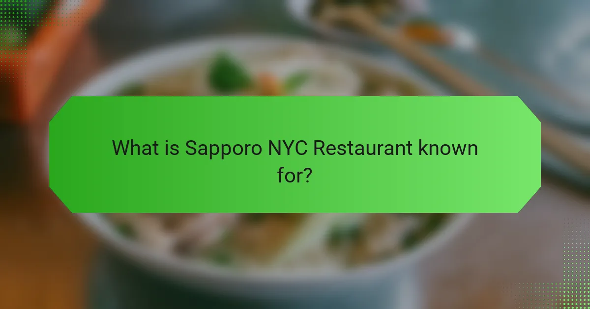 What is Sapporo NYC Restaurant known for?