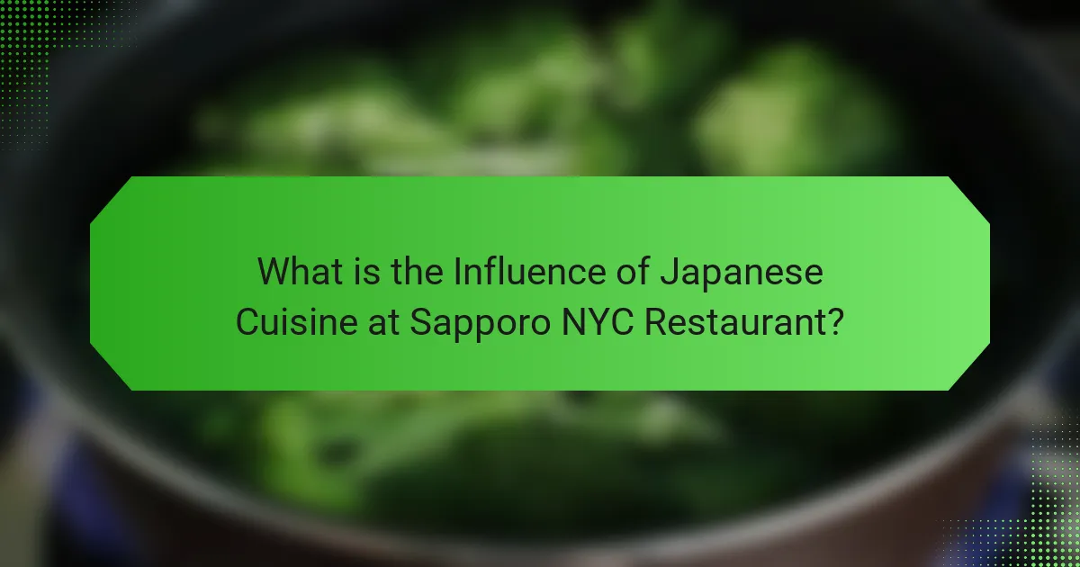 What is the Influence of Japanese Cuisine at Sapporo NYC Restaurant?