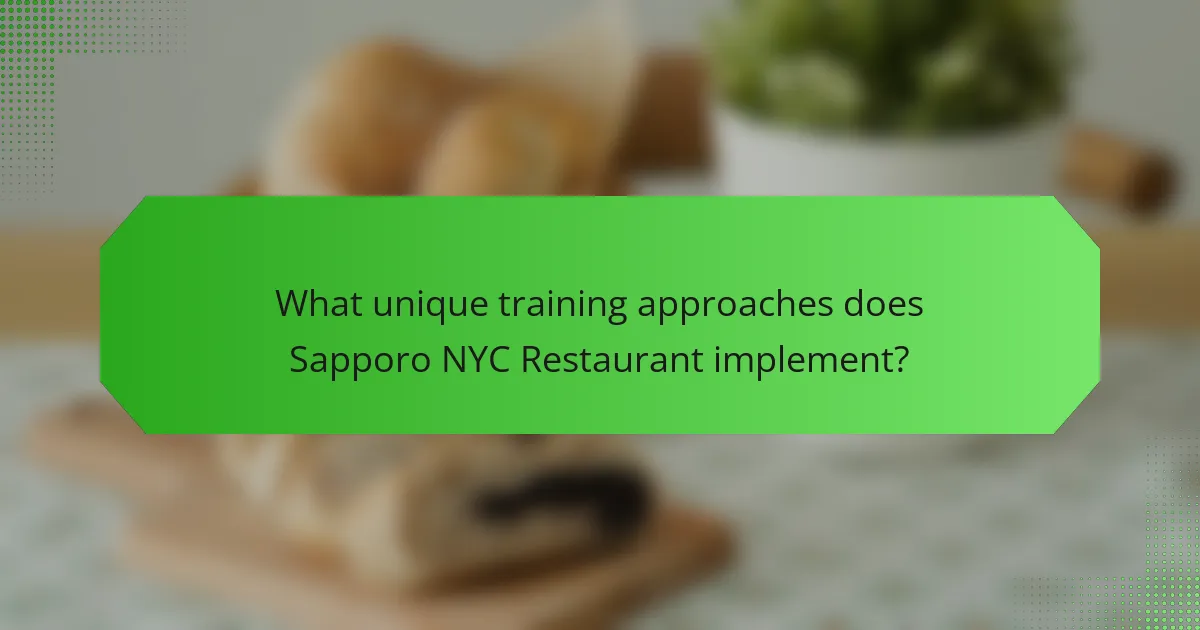 What unique training approaches does Sapporo NYC Restaurant implement?